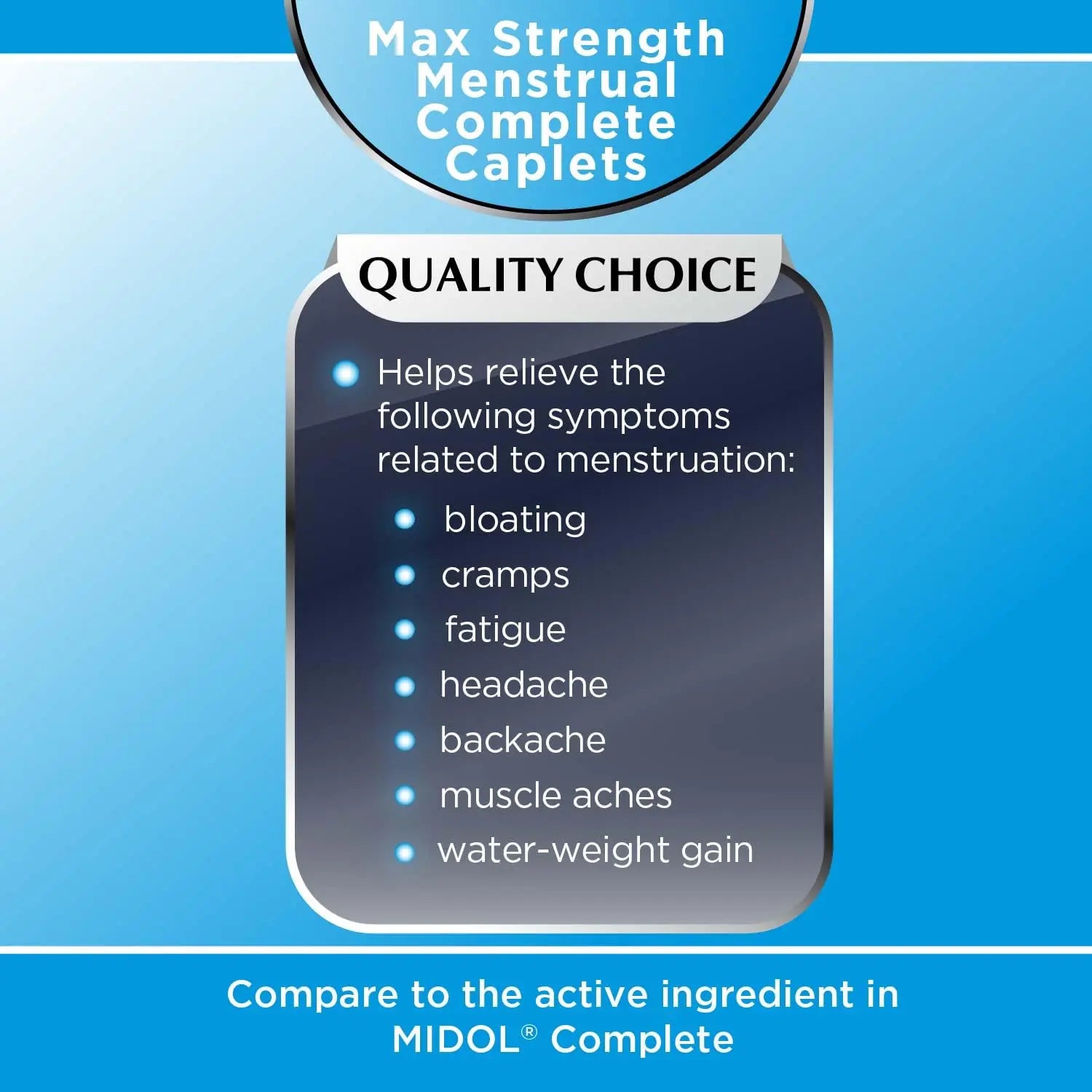 Quality Choice Menstrual Complete Max Strength Period Pain Relief, 500 mg of Acetaminophen, 60mg of Caffeine, 15mg of Pyrilamine Maleate, Cramps, Bloating, Headache. 24 Count. Quality Choice Au supplements