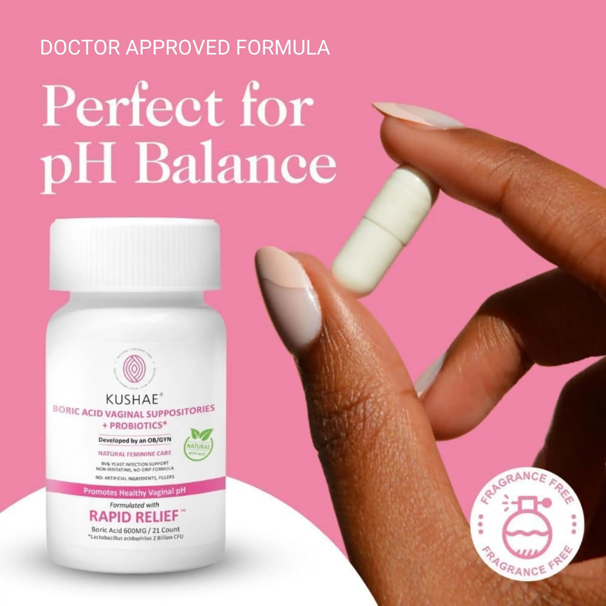 Kushae Boric Acid Suppositories + Rapid Relief, All Natural Female Suppositories with Probiotics & Aloe Vera, Relieves Discomfort & Balances pH Level Bottle Only 21 Capsules Kushae Au supplements