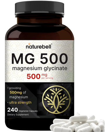Magnesium Glycinate 500mg Per Serving | 240 Veggie Capsule, 100% Chelated NatureBell Au supplements