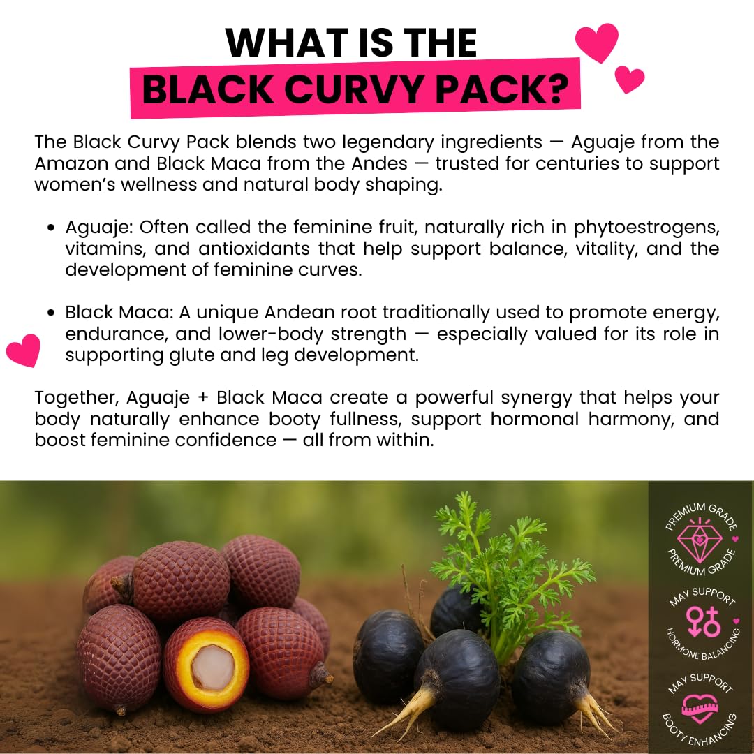 Maximum Booty Growth – Aguaje + Black Maca Pills for Women – Glute Volume Enhancer - Black Curvy Pack Curvy Fruit Au supplements