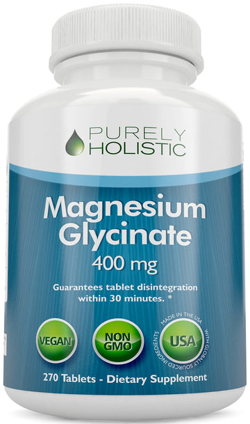 Magnesium Glycinate 400mg - 270 Magnesium Tablets (not Capsules) - 400 mg Elemental Magnesium - Highly Bioavailable - Vegan and Vegetarian - for Improved Sleep, Stress Relief & Cramp Defense Purely Holistic Au supplements